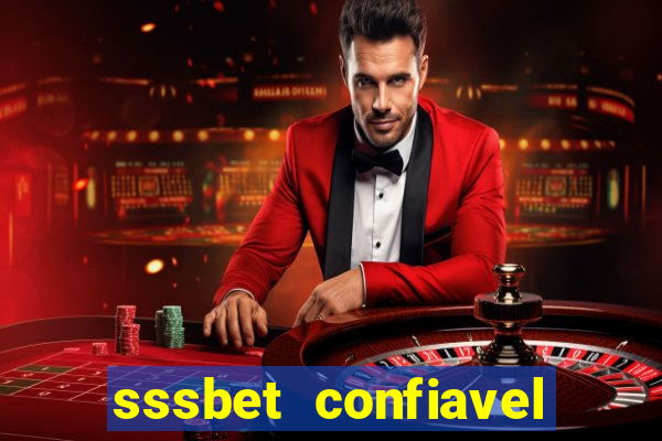 sssbet  confiavel